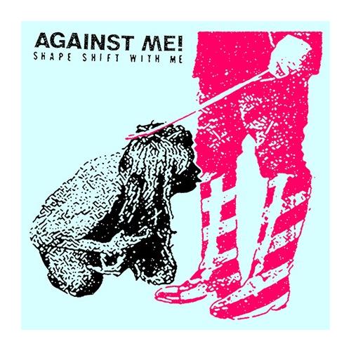 Against Me! Shape Shift With Me (LP)